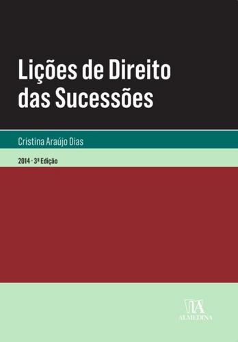Lições de Direito das Sucessões - eBook - DIAS, CRISTINA M. ARAUJO