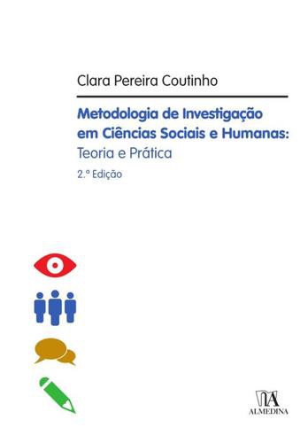 Metodologia de Investigação em Ciências Sociais e Humanas - eBook - COUTINHO, CLARA PEREIRA