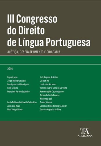 III Congresso do Direito de Língua Portuguesa - eBook - GOUVEIA JORGE BACELAR