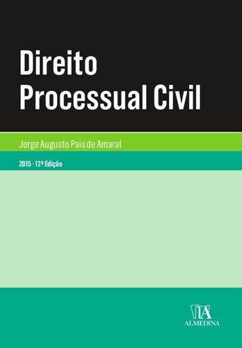 Direito Processual Civil - eBook - AMARAL, JORGE AUGUSTO PAIS DE