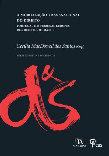 A Mobilização Transnacional do Direito - eBook - SANTOS, CECÍLIA MACDOWELL DOS