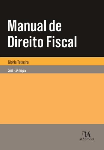 Manual de Direito Fiscal - eBook - TEIXEIRA, GLÓRIA