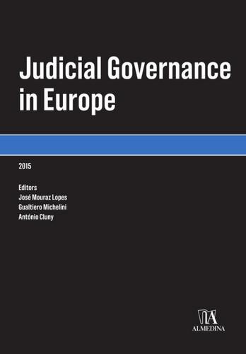 Judicial Governance in Europe - eBook - CLUNY, A. & MICHELINI, G. & LOPES, J.M.