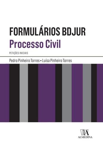 Formulários BDJUR - eBook - TORRES, LUÍSA E PEDRO PINHEIRO