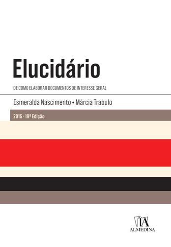Elucidário - eBook - NASCIMENTO, ESMERALDA & TRABULO, MÁRCIA