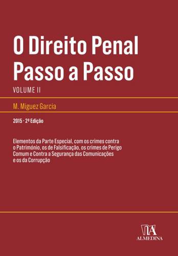 O Direito Penal Passo a Passo - Volume II - eBook - GARCIA, M. MIGUEZ