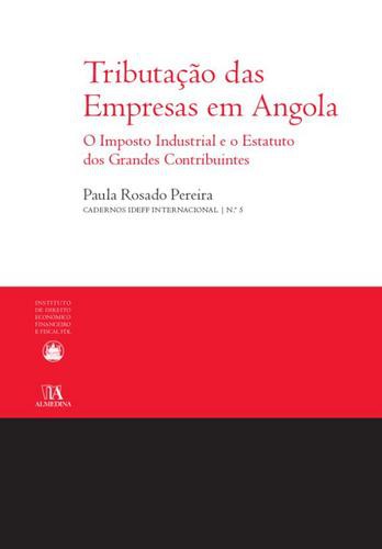 Tributação das Empresas em Angola - eBook - PEREIRA, PAULA ROSADO