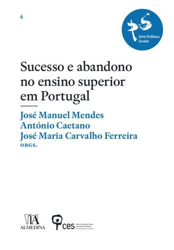 Sucesso e abandono no ensino superior em Portugal - eBook