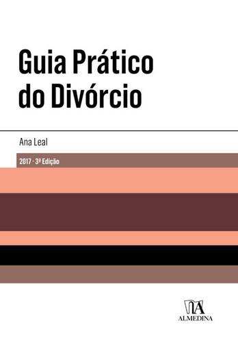 Guia Prático do Divórcio - eBook - LEAL, ANA