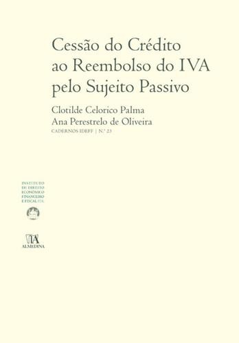 Cessão do crédito ao reembolso do IVA pelo sujeito passivo - eBook