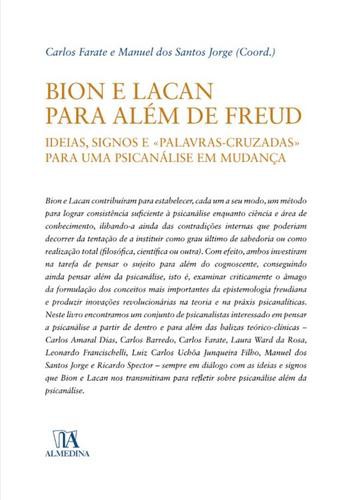 Bion e Lacan para além de Freud - eBook - FARATE, CARLOS& JORGE, MANUEL DOS SANTOS