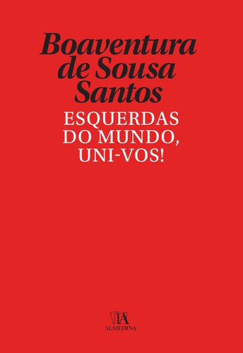 Esquerdas do mundo, uni-vos! - eBook - SANTOS, BOAVENTURA DE SOUSA