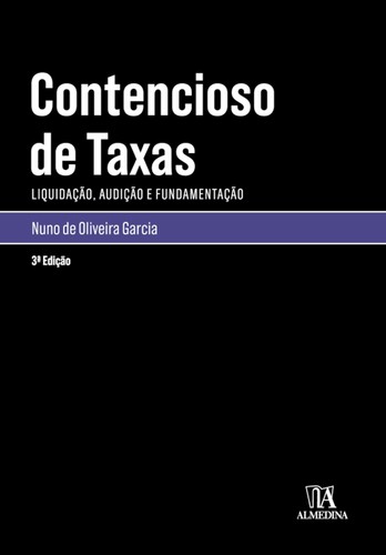 Contencioso de Taxas - eBook - GARCIA, NUNO DE OLIVEIRA