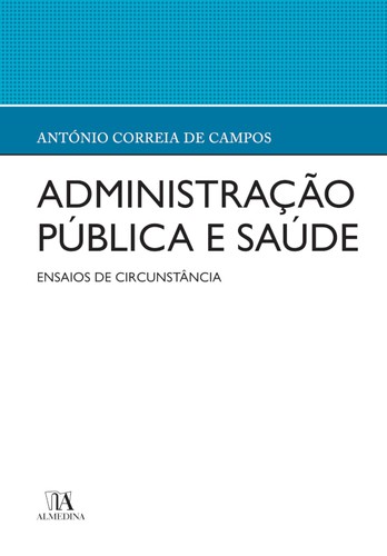 Administração Pública e Saúde - eBook - CAMPOS, ANTONIO CORREIA DE