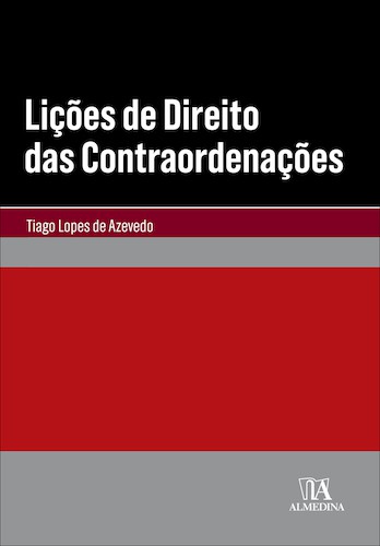 Lições de Direito das Contraordenações - eBook - AZEVEDO, TIAGO LOPES DE