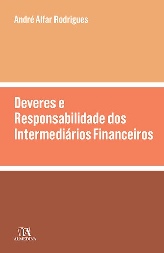 Deveres e Responsabilidade dos Intermediários Financeiros - eBook - RODRIGUES, ANDRÉ ALFAR