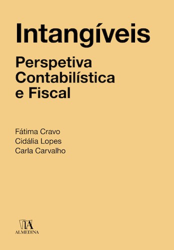 Intangíveis: Perspetiva contabilística e fiscal - eBook - CARVALHO,CARLA/LOPES,CIDÁLIA/CRAVO,FÁTIM