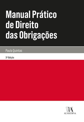 Manual Prático de Direito das Obrigações - eBook - QUINTAS, PAULA