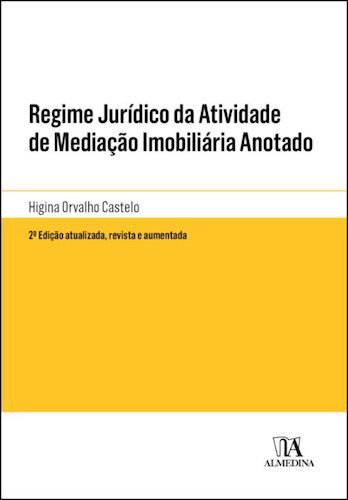 REGIME JURÍDICO DA ATIVIDADE DE MEDIAÇÃO - CASTELO ORVALHO, HIGINA