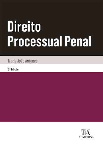 Direito Processual Penal - 3ª Edição - eBook - ANTUNES, MARIA JOÃO