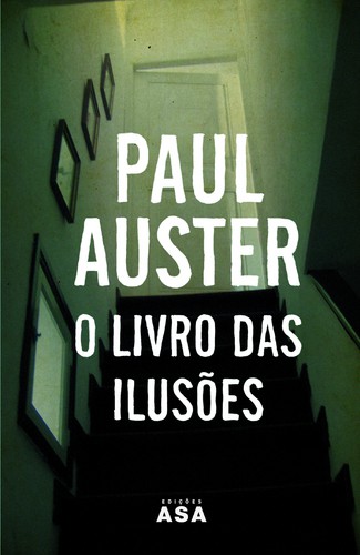 O Livro Das Ilusões - AUSTER, PAUL