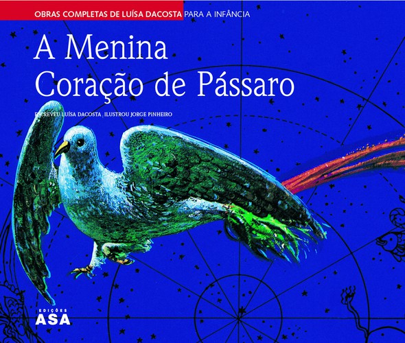 A Menina Coração De Pássaro - Vários autores