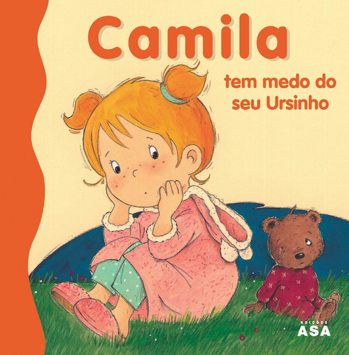 Camila Tem Medo do Seu Ursinho - Vários autores