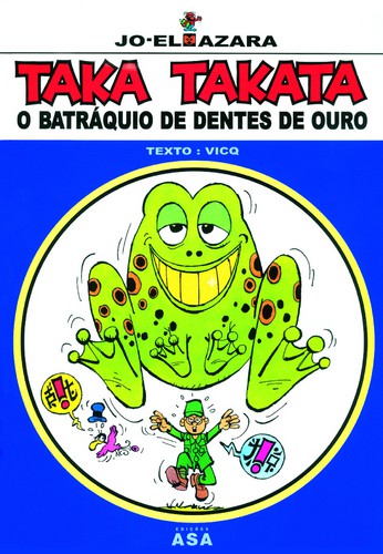 Taka Takata - Batraquio Dentes Ouro - Vários autores