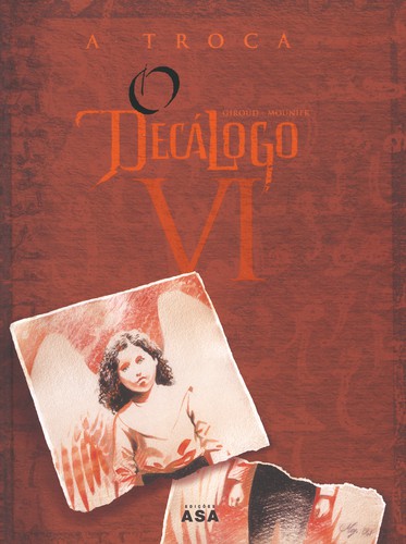 O Decálogo VI - A Troca - EDITIONS GLENAT SA