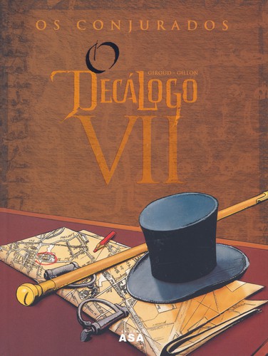 O Decálogo VII - Os Conjurados - EDITIONS GLENAT SA