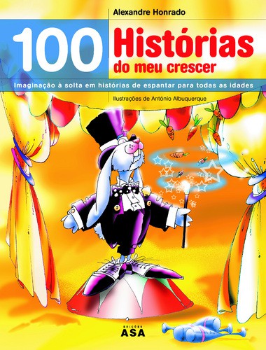 100 Histórias do Meu Crescer - Vários autores