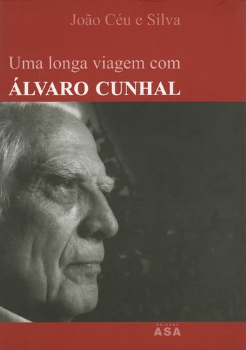 Uma Longa Viagem Com Álvaro Cunhal - Vários autores