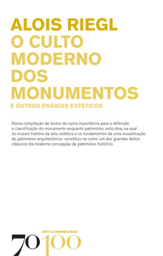 O Culto Moderno dos Monumentos - eBook - RIEGL, ALOIS