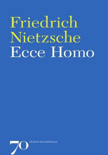 Ecce Homo - eBook - NIETZSCHE, FRIEDRICH
