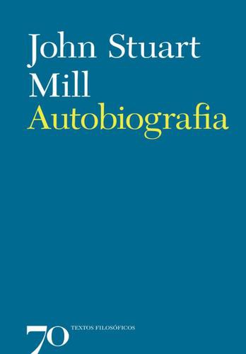 Autobiografia - eBook - STUART-MILL, JOHN
