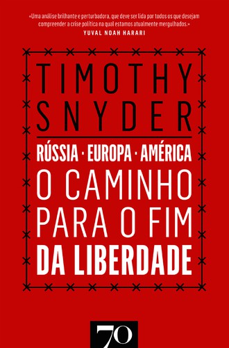 O Caminho para o Fim da Liberdade - eBook - SNYDER, TIMOTHY