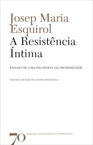 A Resistência Íntima - eBook - ESQUIROL, JOSEP MARIA