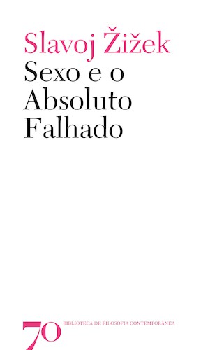 Sexo e o Absoluto Falhado - eBook - ZIZEK, SLAVOJ