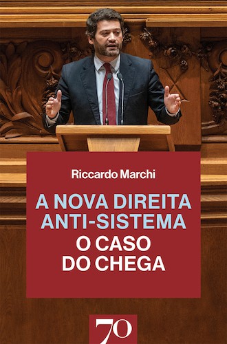 A Nova Direita Anti-Sistema - O Caso do Chega - eBook - MARCHI, RICCARDO