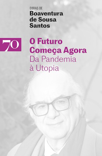 O Futuro Começa Agora - eBook - SANTOS, BOAVENTURA DE SOUSA