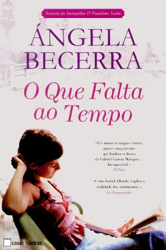 O Que Falta ao Tempo  - BECERRA, ÁNGELA