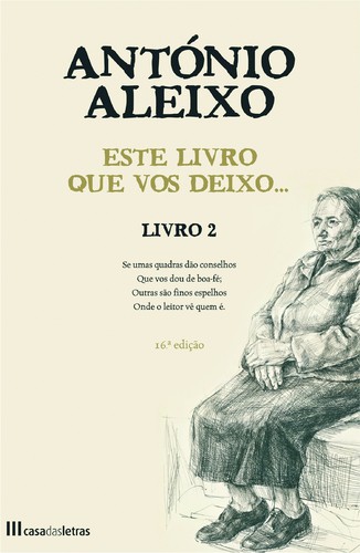 Este Livro Que Vos Deixo - Livro 2 - ALEIXO, ANTONIO