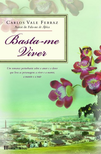 Basta-me Viver - FERRAZ, CARLOS VALE