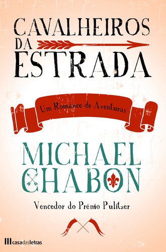 Cavalheiros Da Estrada - CHABON, MICHAEL