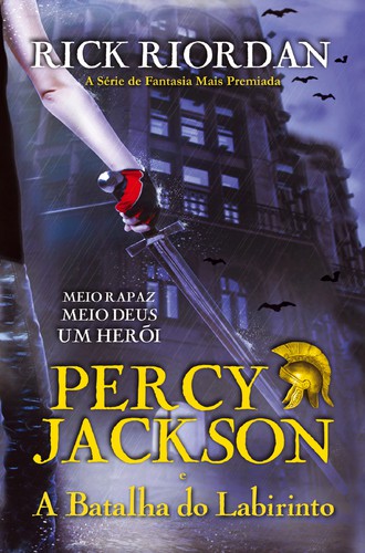 Percy Jackson e a Batalha do Labirinto - RIORDAN, RICK