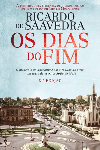 Os Dias do Fim - SAAVEDRA, RICARDO DE