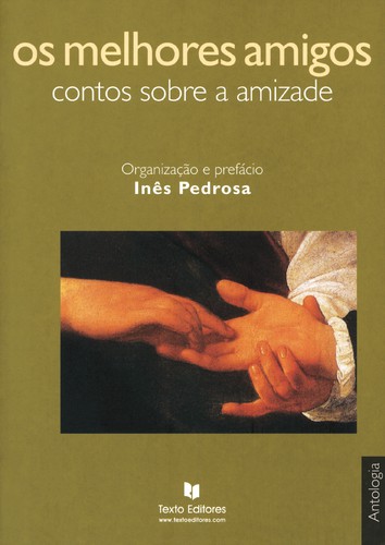 Os Melhores Amigos - FERREIRA, ANTONIO MEGA