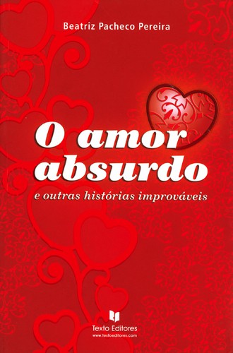 Amor Absurdo - DORMINSKI, MARIA BEATRIZ PACHECO PEREIRA