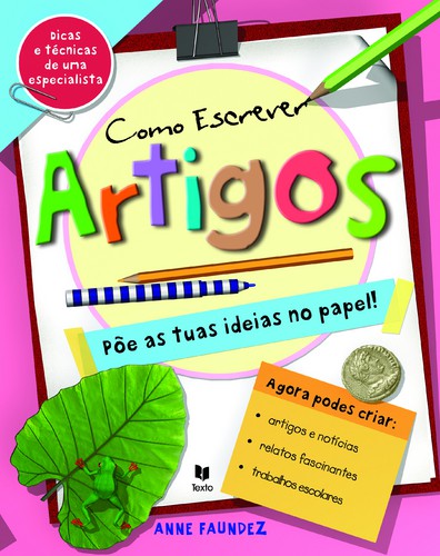 Como Escrever Artigos - QED PUBLISHING LTD