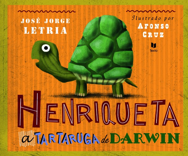 Henriqueta a Tartaruga de Darwin - Vários autores